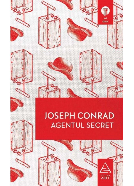 Agentul secret - Joseph Conrad