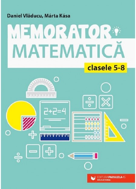 Memorator matematica - Clasele 5-8