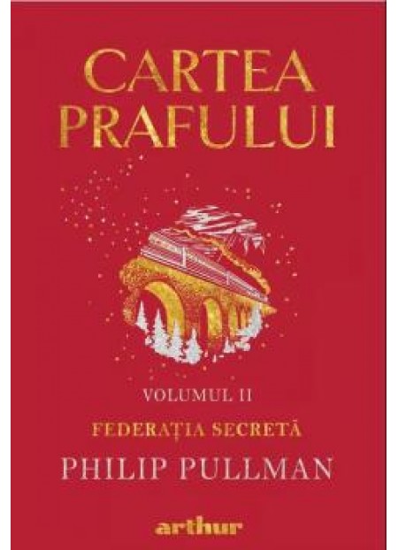  Cartea Prafului - Vol II - Federatia secreta - Philip Pullman