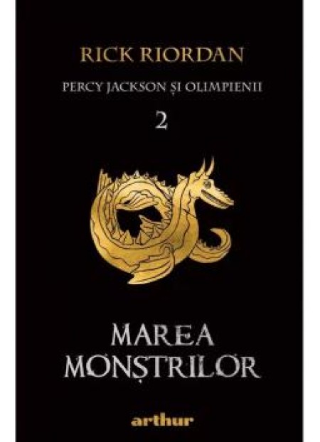  Percy Jackson si Olimpienii - Marea Monstrilor - Rick Riordan