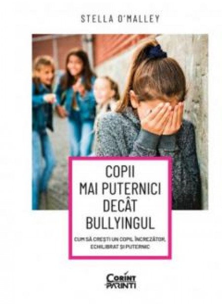 Copii mai puternici decat bullyingul