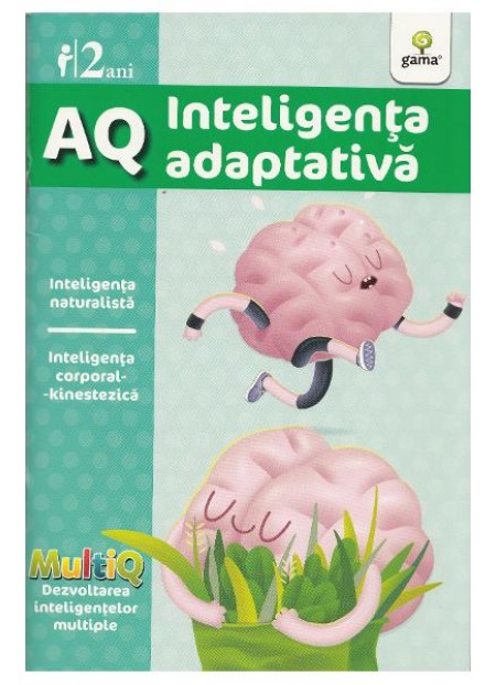 A.Q. Inteligenta adaptativa (2 ani) - editura Gama