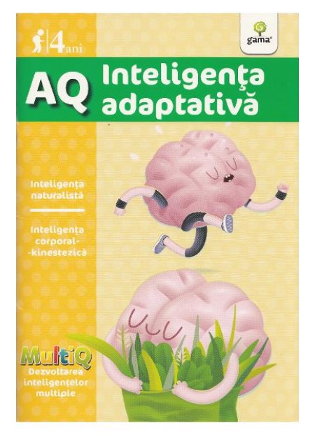 A.Q. Inteligenta adaptativa (4 ani) - editura Gama