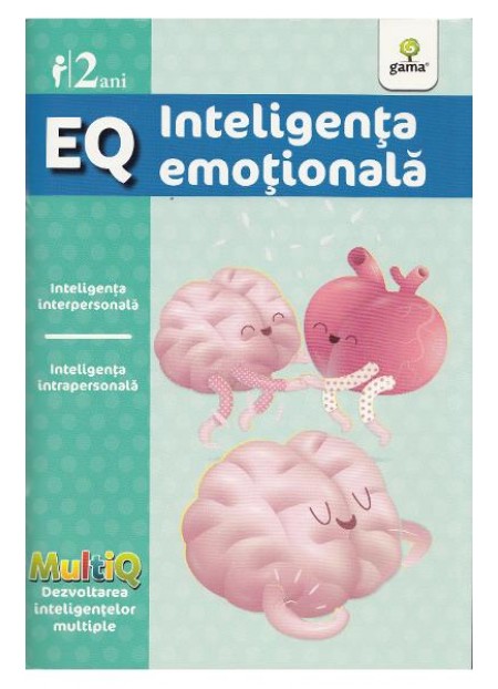 E.Q. Inteligenta emotionala (2 ani) - editura Gama