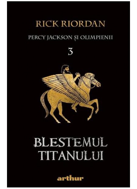 Percy Jackson si Olimpienii 3 . Blestemul titanului
