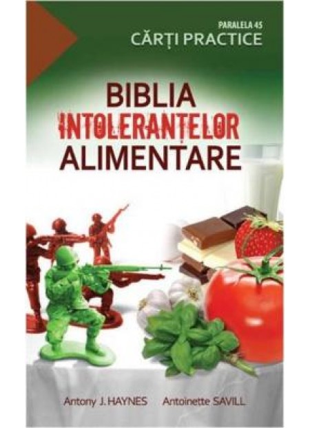 Biblia intolerantelor alimentare
