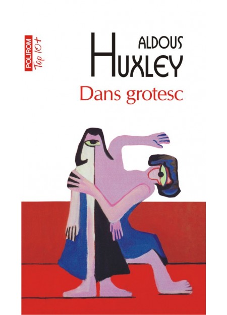 Dans grotesc - Aldous Huxley 