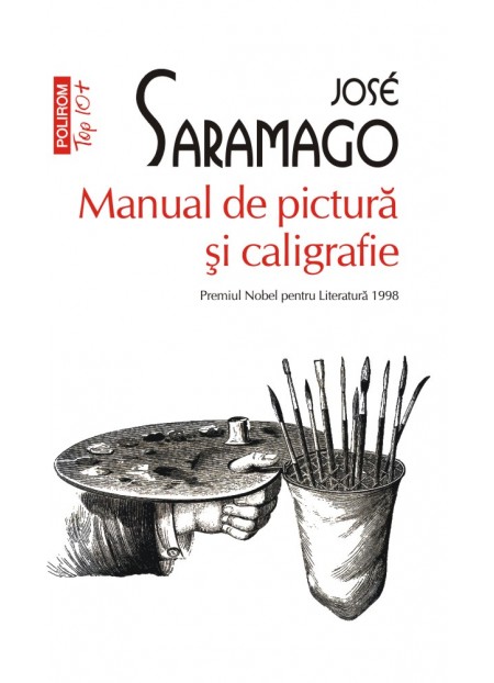 Manual de pictura si caligrafie - Jose Saramago 