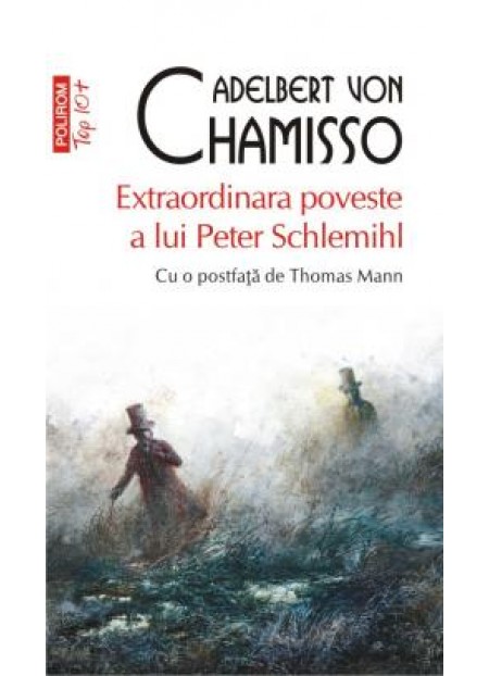 Extraordinara poveste a lui Peter Schlemihl -  Adelbert Von Chamisso 