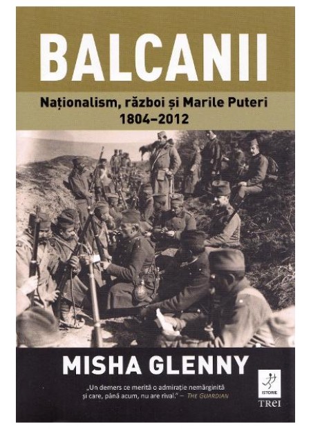 Balcanii - Misha Glenny