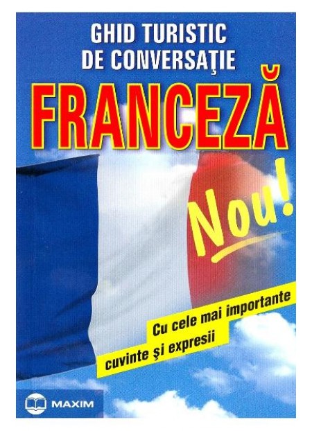 Ghid turistic de conversatie: Franceza