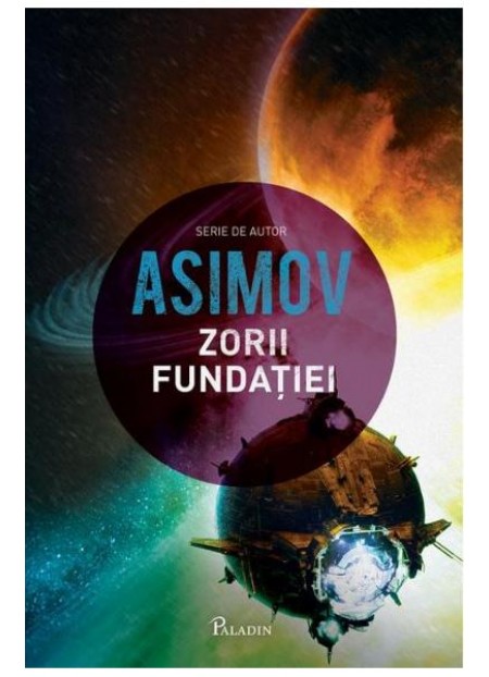 Fundația VII. Zorii fundatiei - Isaac Asimov