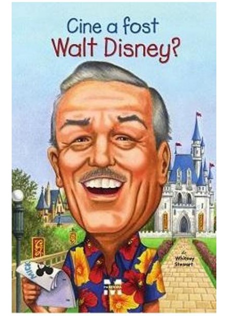 Cine a fost Walt Disney?