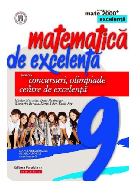 Matematica de excelenta - Clasa 9 - Pentru concursuri, olimpiade si centre de excelenta
