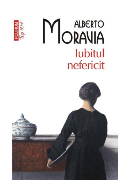 Iubitul nefericit -  Alberto Moravia