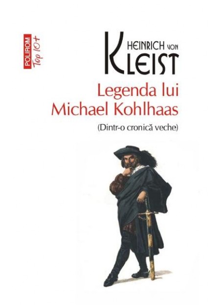 Legenda lui Michael Kohlhaas - Heinrich von Kleist 