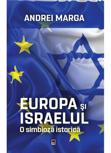 Europa si Israelul, o simbioza istorica