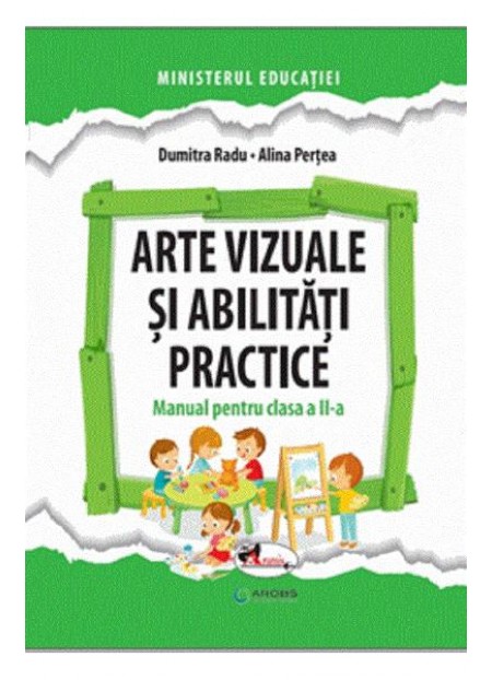Arte vizuale si abilitati practice - Clasa 2 - Manual