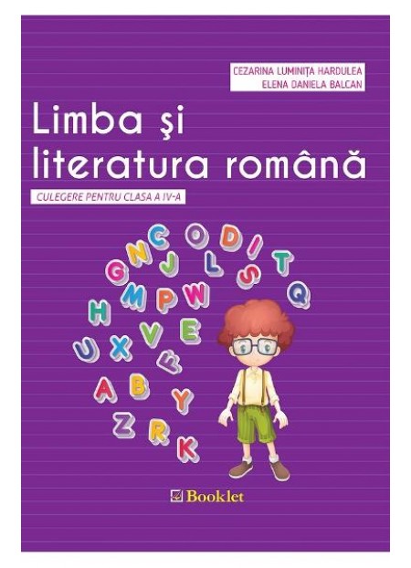Limba si literatura romana - Clasa 4 - Culegere