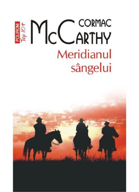 Meridianul sangelui - Cormac McCarthy 