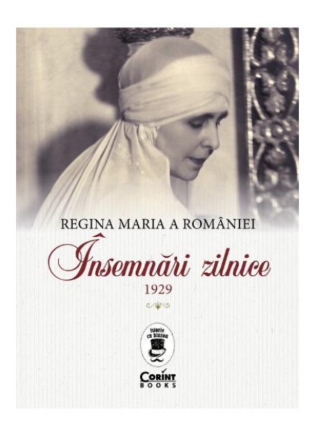 Insemnari zilnice 1929 - Regina Maria a Romaniei
