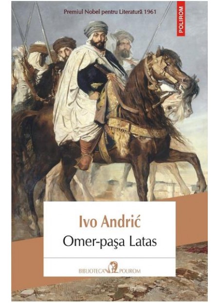 Omer-pasa Latas - Ivo Andric