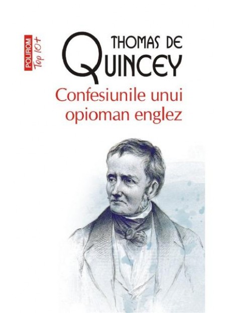 Confesiunile unui opioman englez - Thomas De Quincey 