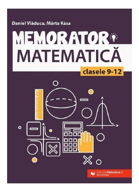 Memorator matematica - Clasa 9-12