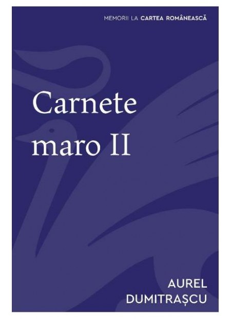 Carnete maro 2 - Aurel Dumitrascu