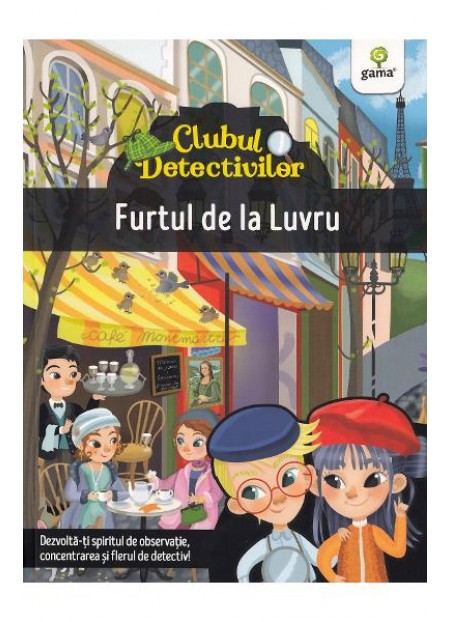 Clubul detectivilor: Furtul de la Luvru - Eleonora Barsotti