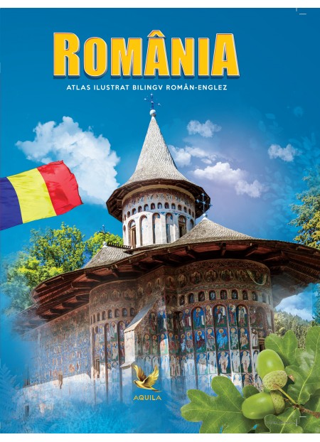 România. Atlas ilustrat bilingv român-englez