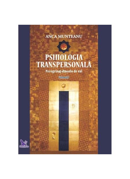 Psihologia transpersonala. Volumul 1