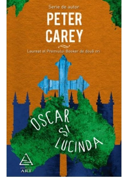 Oscar Si Lucinda - Peter Carey