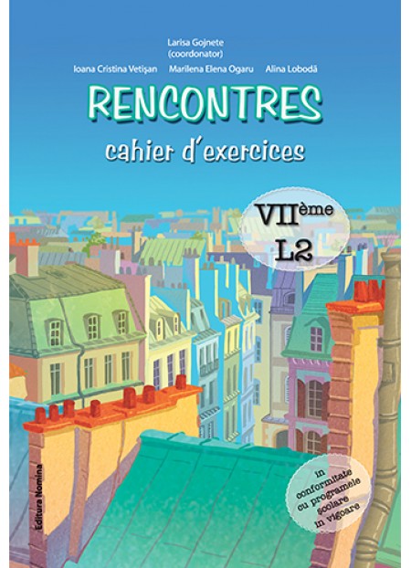 Rencontres cahier d’exercices. L2. cls. a VII-a