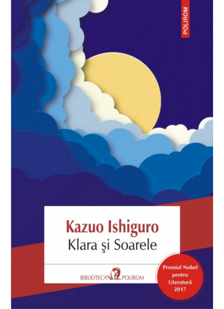  Klara si Soarele - Kazuo Ishiguro