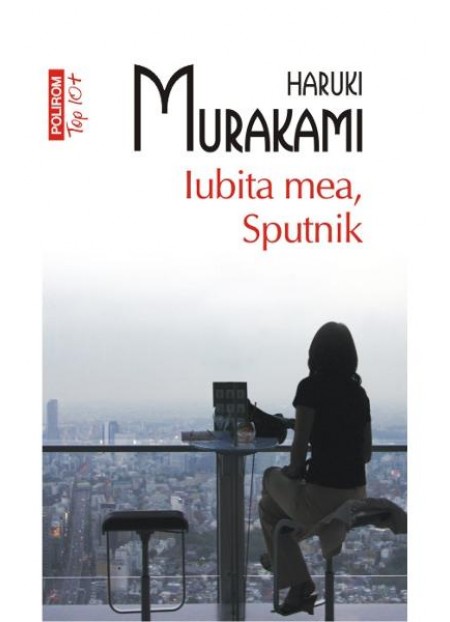 Iubita mea, Sputnik -  Haruki Murakami 