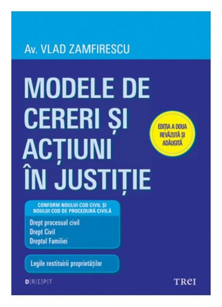 Modele De Cereri Si Actiuni In Justitie Ed. 2 - Vlad Zamfirescu