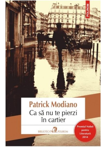 Ca Sa Nu Te Pierzi In Cartier - Patrick Modiano
