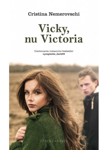 Vicky, Nu Victoria - Cristina Nemerovschi - Editura Herg Benet