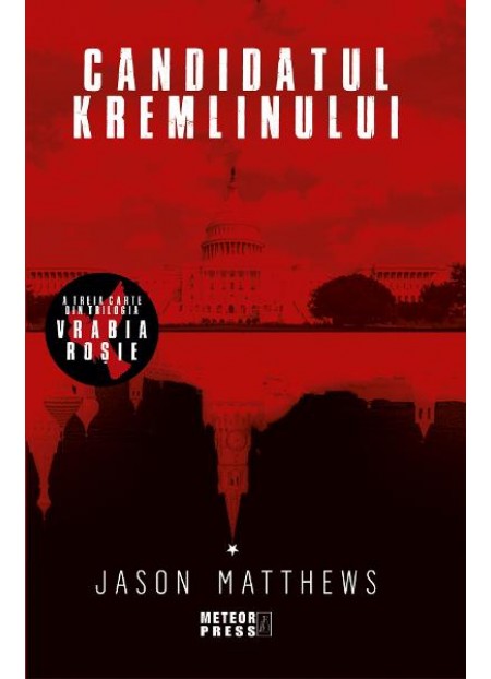 Candidatul Kremlinului - Jason Matthews