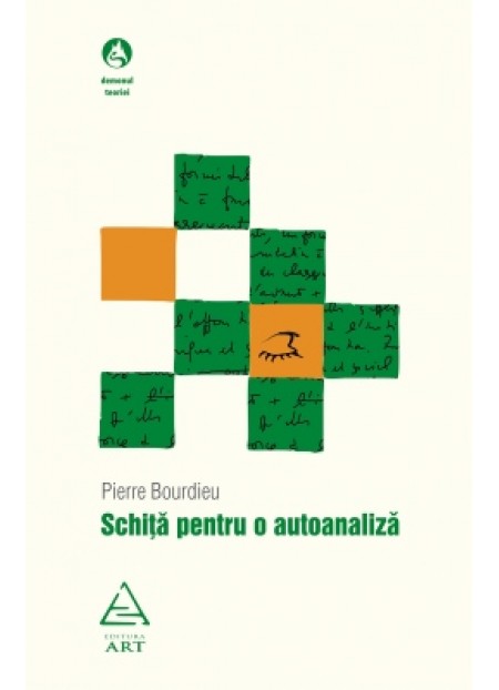 Schita Pentru O Autoanaliza - Pierre Bourdieu