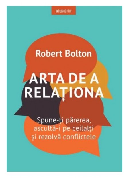 Arta de a relationa - Robert Bolton