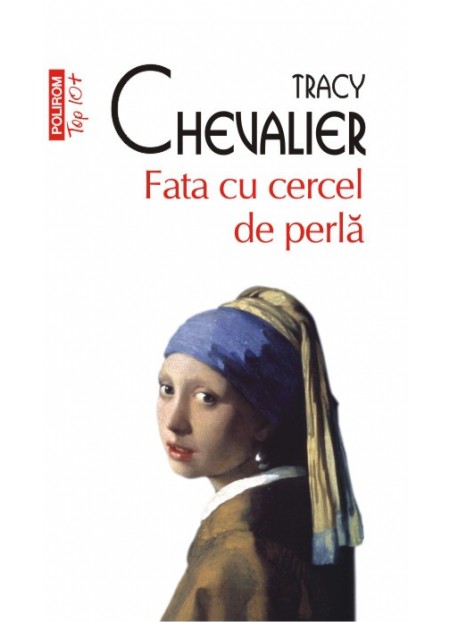 Fata Cu Cercel De Perla - Tracy Chevalier 