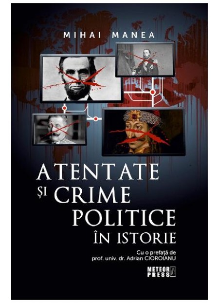 Atentate si crime politice in istorie 