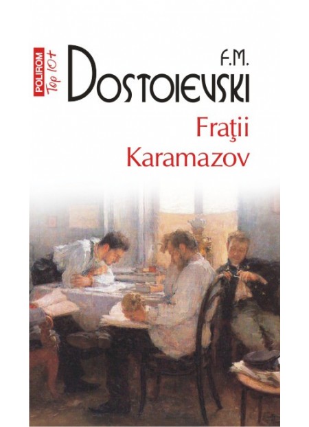 Fratii Karamazov -F.M. Dostoievski