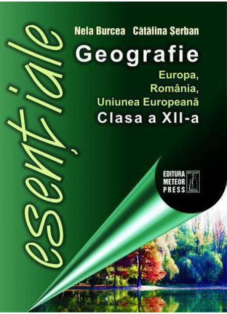 Geografie. Europa Romania Uniunea Europeana - Clasa a XII-a