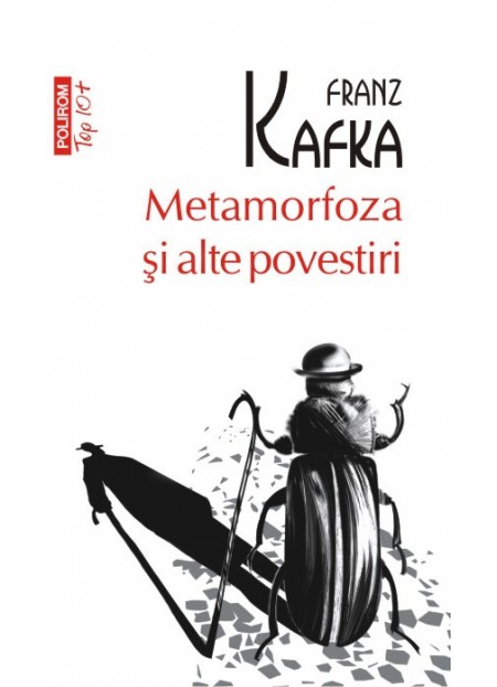 Metamorfoza Si Alte Povestiri - Franz Kafka 