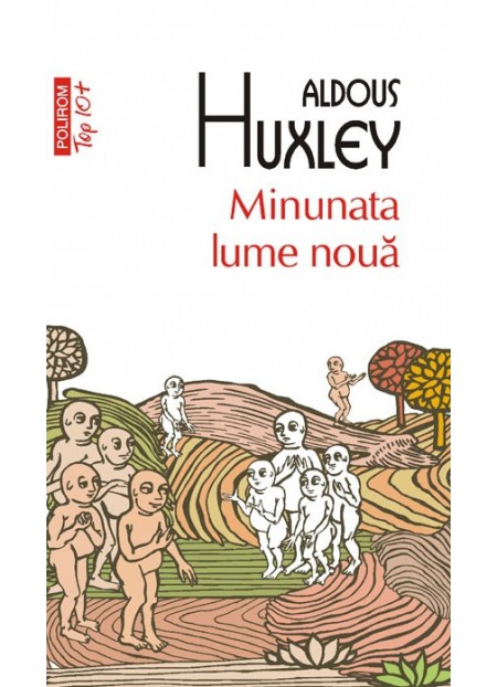 Minunata Lume Noua - Aldous Huxley 