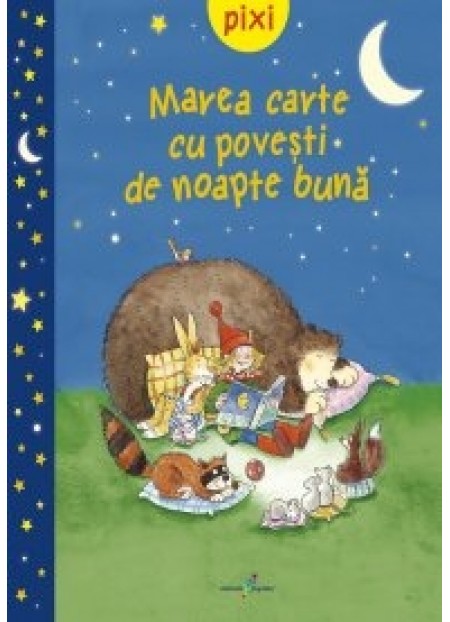 Pixi- Marea carte cu povesti de noapte buna