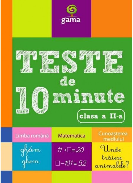 Teste De 10 Minute Clasa a II-a